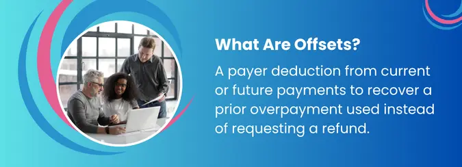 What Are Offsets (And Why Payers Use Them)